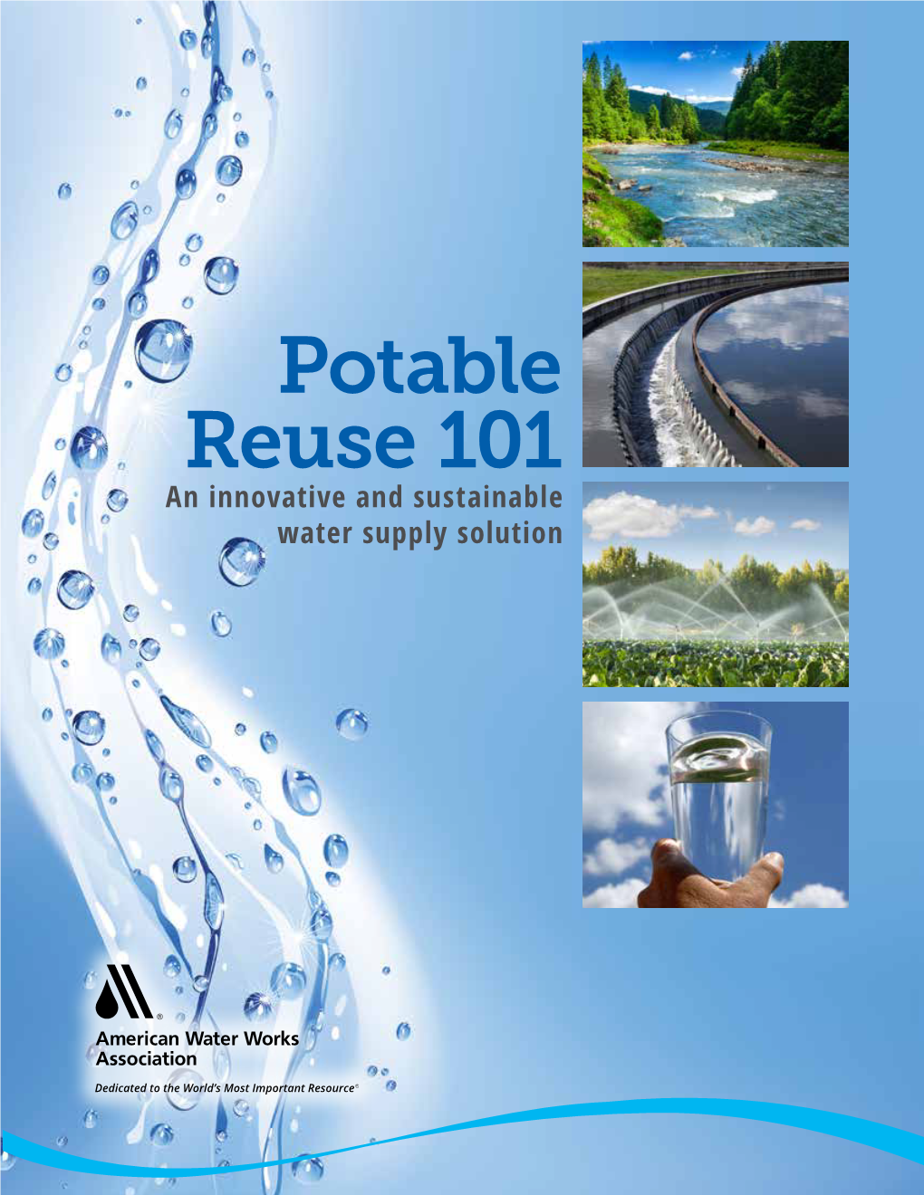 Potable Reuse 101: an Innovate and Sustainable Water Supply Solution