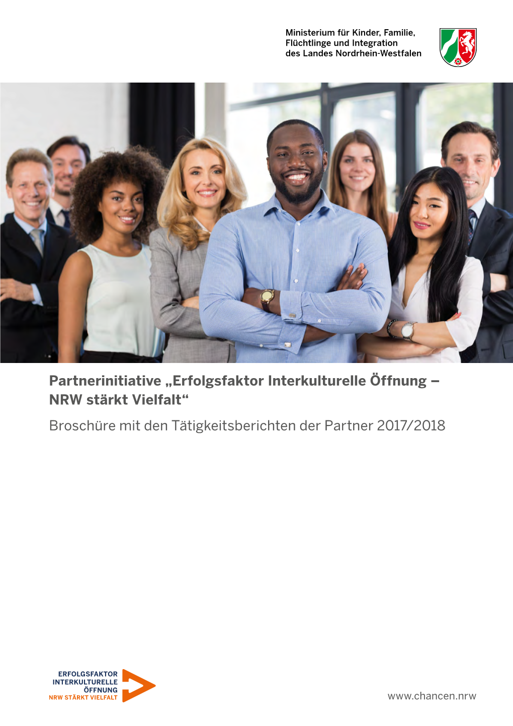 Erfolgsfaktor Interkulturelle Öffnung – NRW Stärkt Vielfalt“ Broschüre Mit Den Tätigkeitsberichten Der Partner 2017/2018