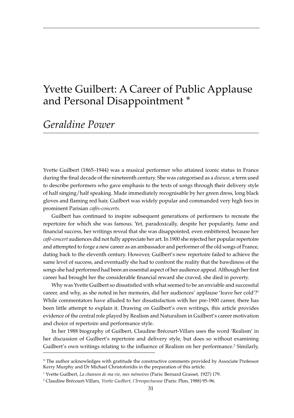 Yvette Guilbert: a Career of Public Applause and Personal Disappointment *