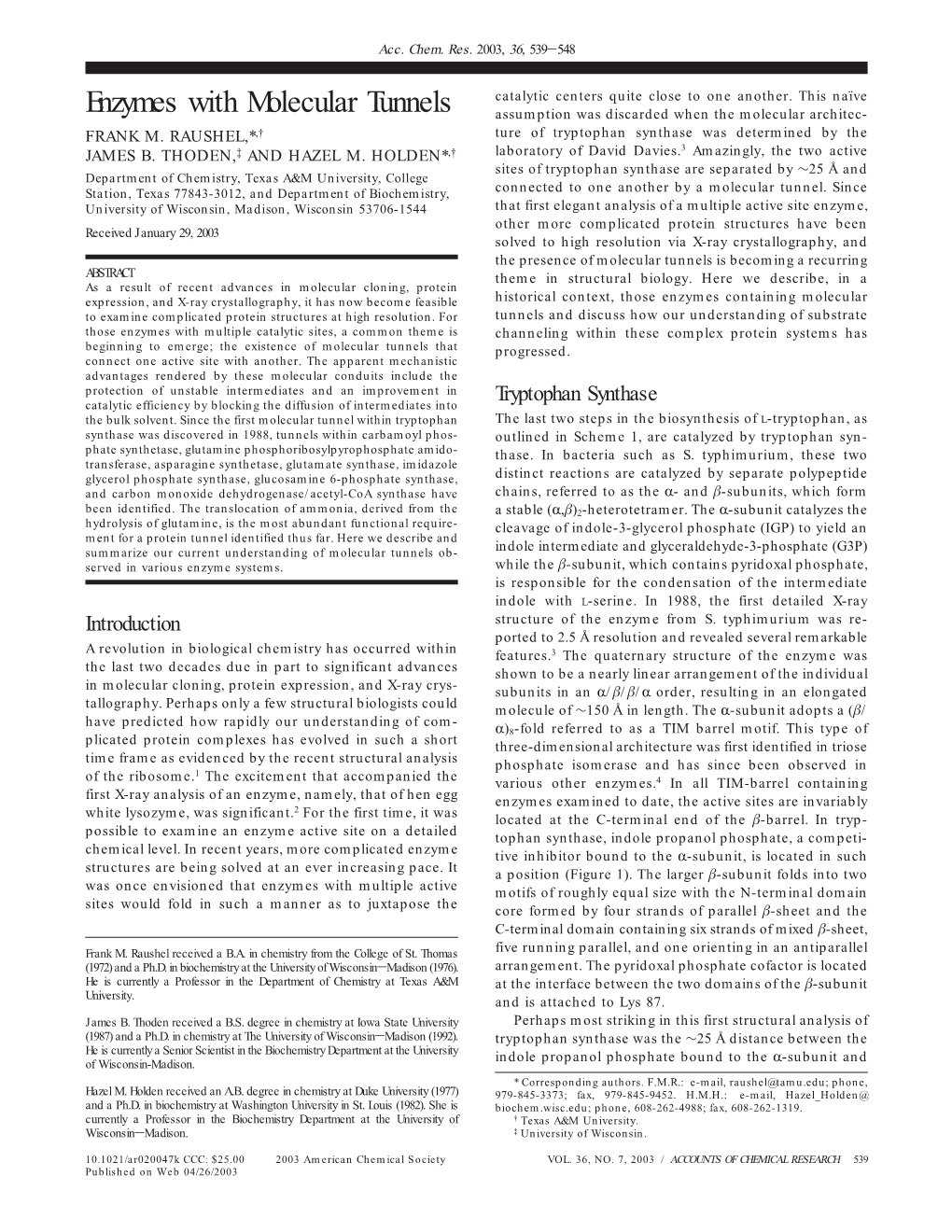 Enzymes with Molecular Tunnels Assumption Was Discarded When the Molecular Architec- FRANK M