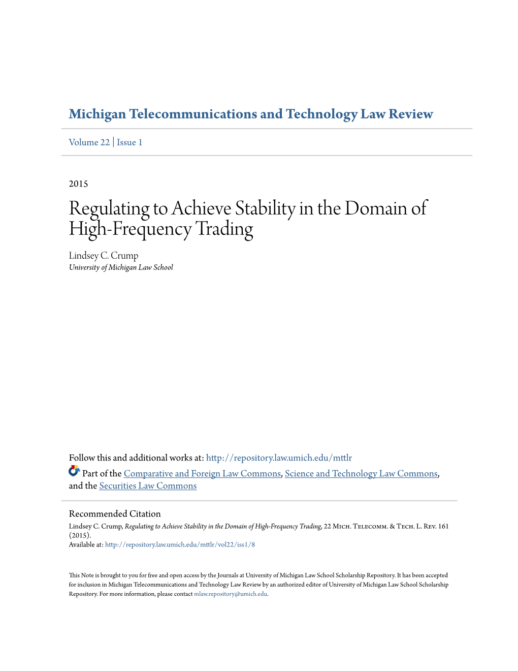 Regulating to Achieve Stability in the Domain of High-Frequency Trading Lindsey C