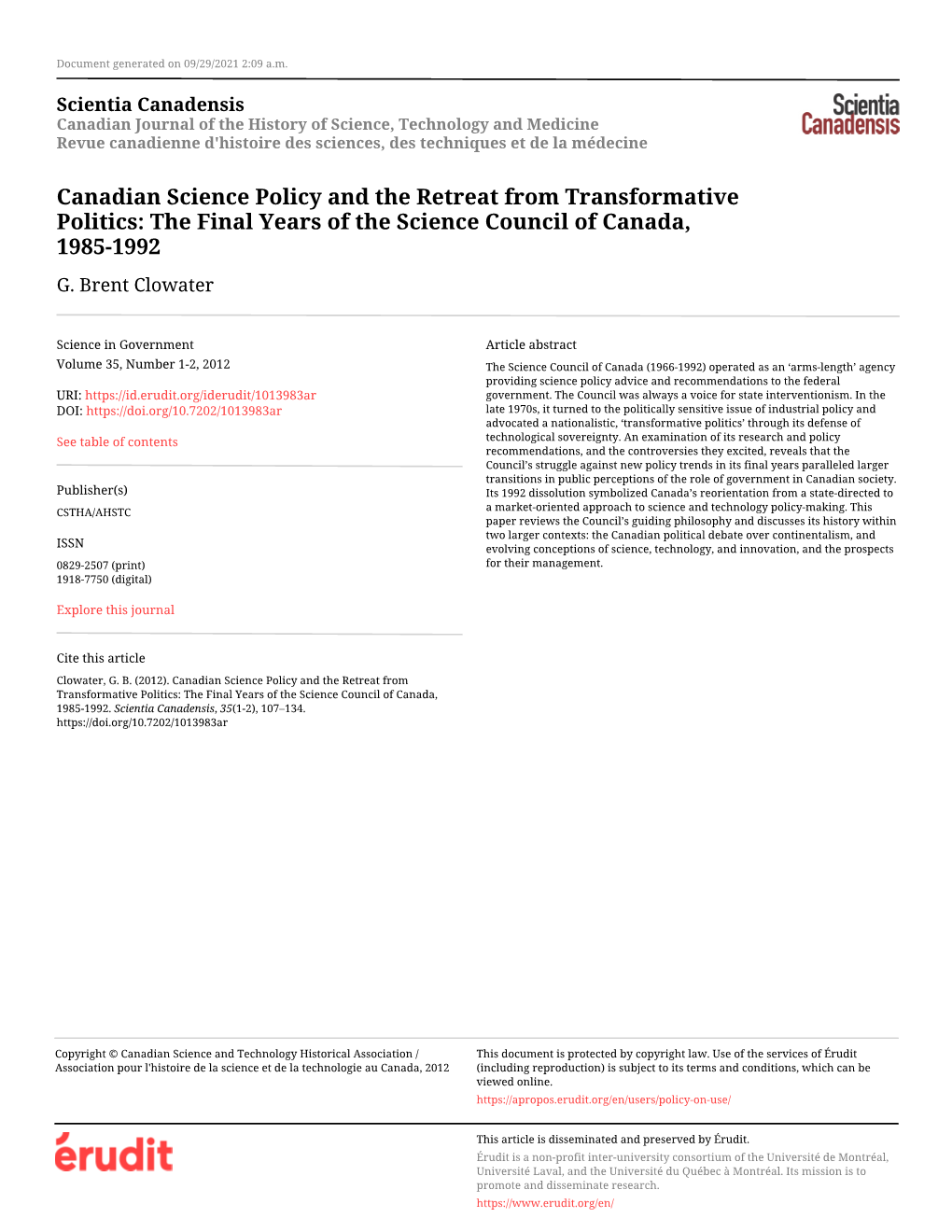 Canadian Science Policy and the Retreat from Transformative Politics: the Final Years of the Science Council of Canada, 1985-1992 G