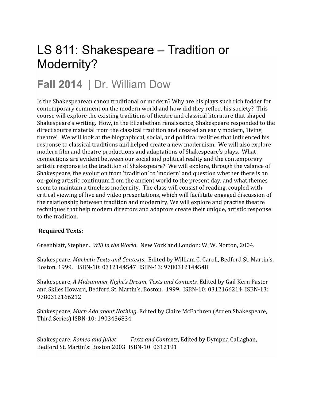 LS 811: Shakespeare – Tradition Or Modernity? Fall 2014 | Dr
