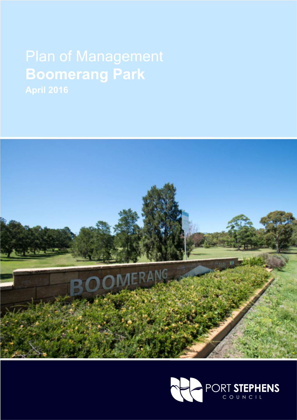 Plan of Management Boomerang Park April 2016 BOOMERANG PARK PLAN of MANAGEMENT