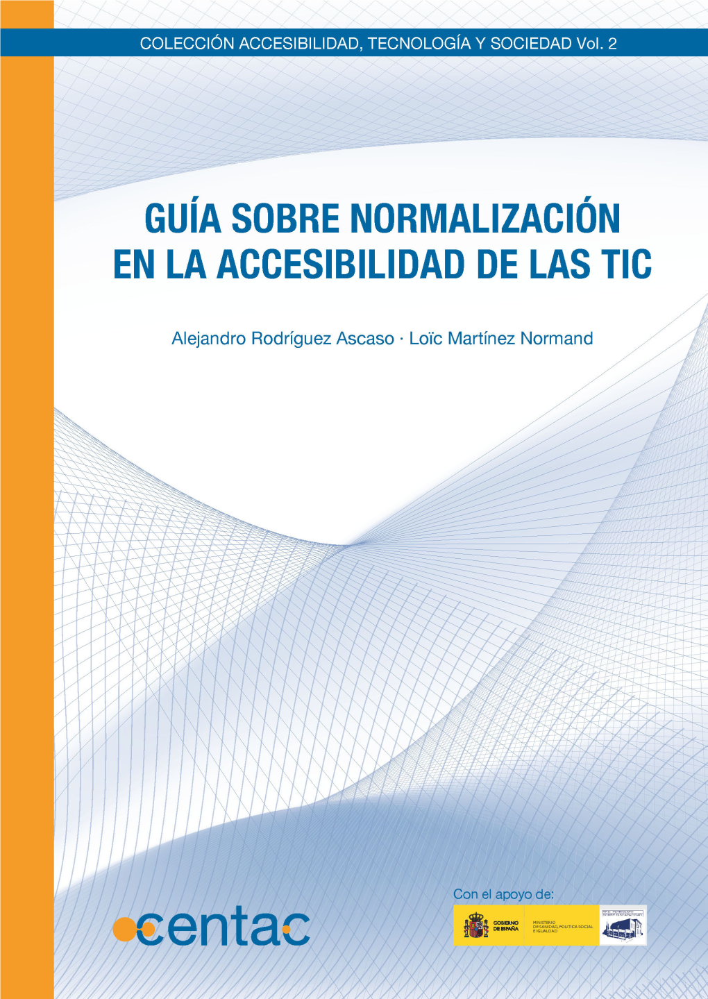 Guía Sobre Normalización En La Accesibilidad De Las TIC