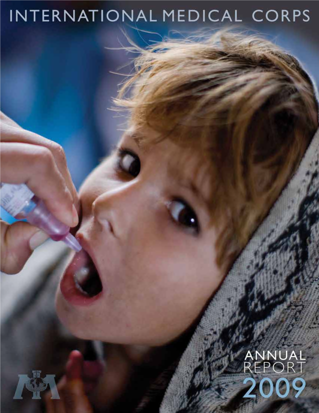 Annual Report and Accounts Are Available on Request from International Medical Corps-UK