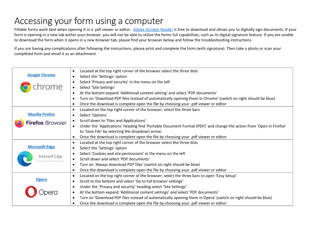 Accessing Your Form Using a Computer Fillable Forms Work Best When Opening It in a .Pdf Viewer Or Editor