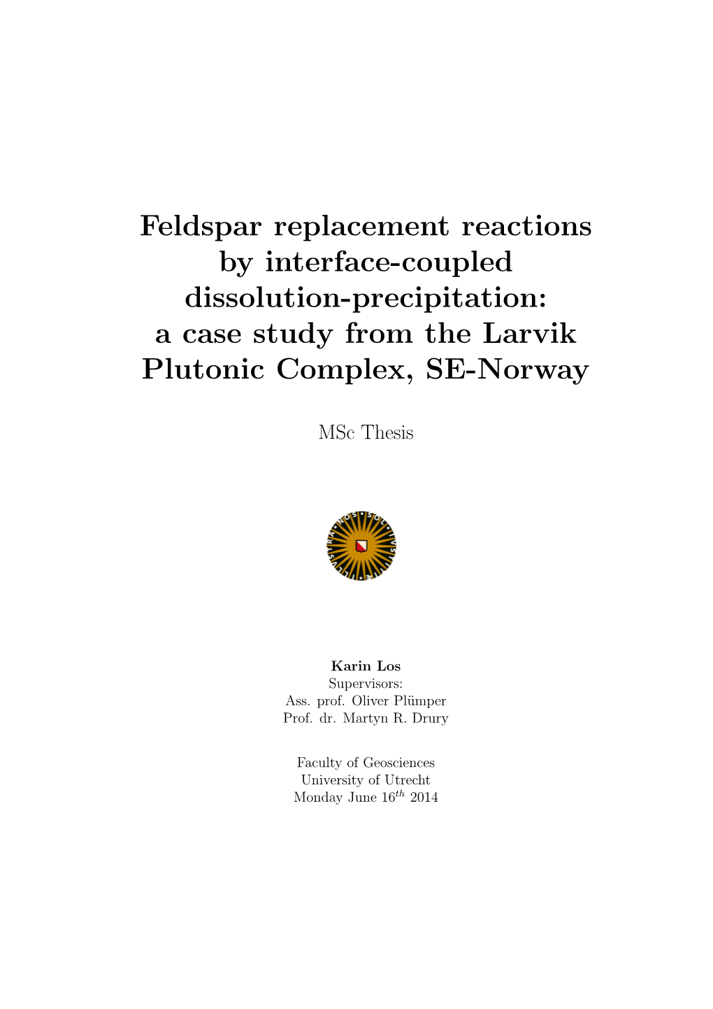 Feldspar Replacement Reactions by Interface-Coupled Dissolution-Precipitation: a Case Study from the Larvik Plutonic Complex, SE-Norway