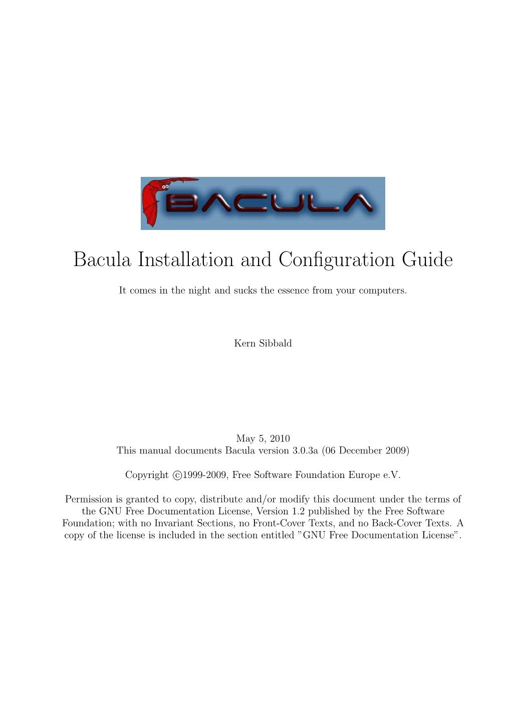 Bacula Installation and Configuration Guide