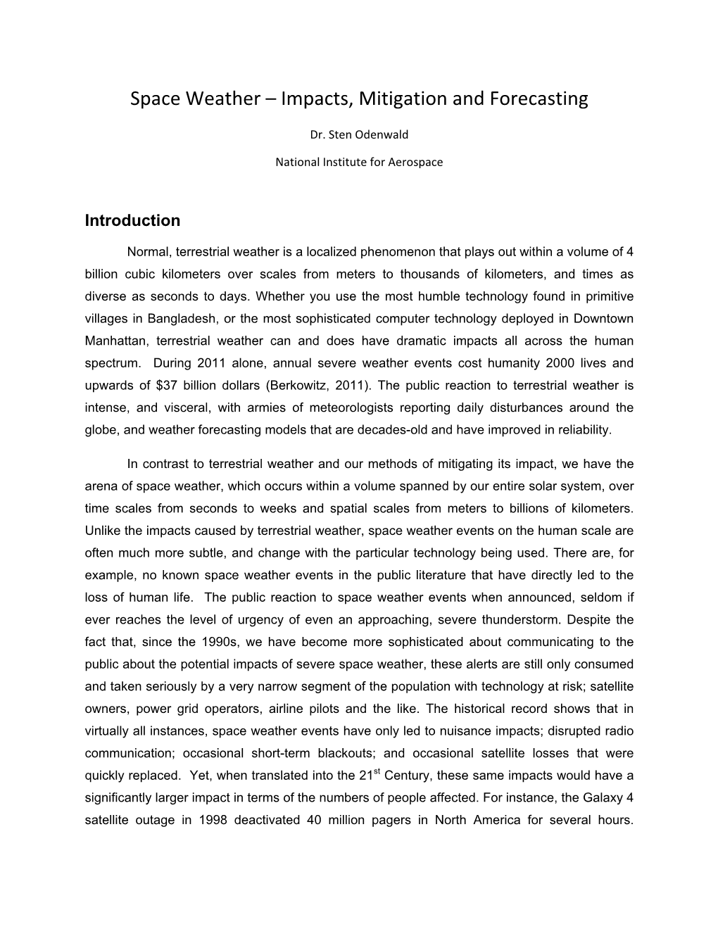 Space Weather – Impacts, Mitigation and Forecasting