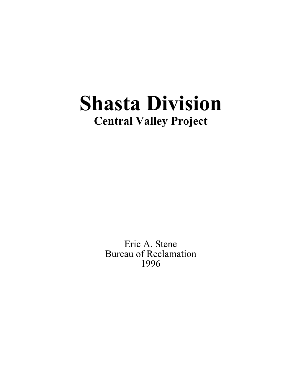 Shasta Division Project History