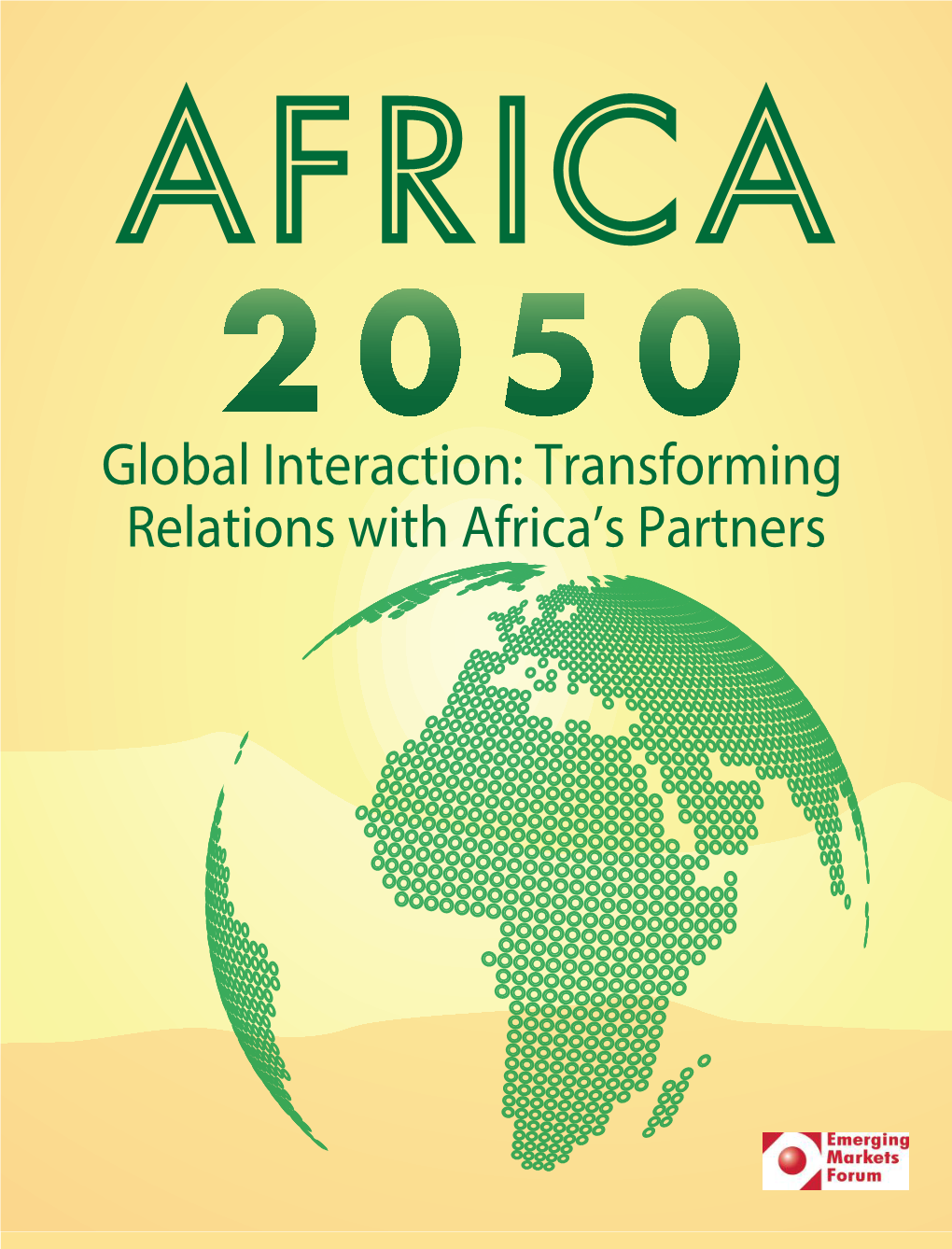 Global Interaction: Transforming Relations with Africa’S Partners