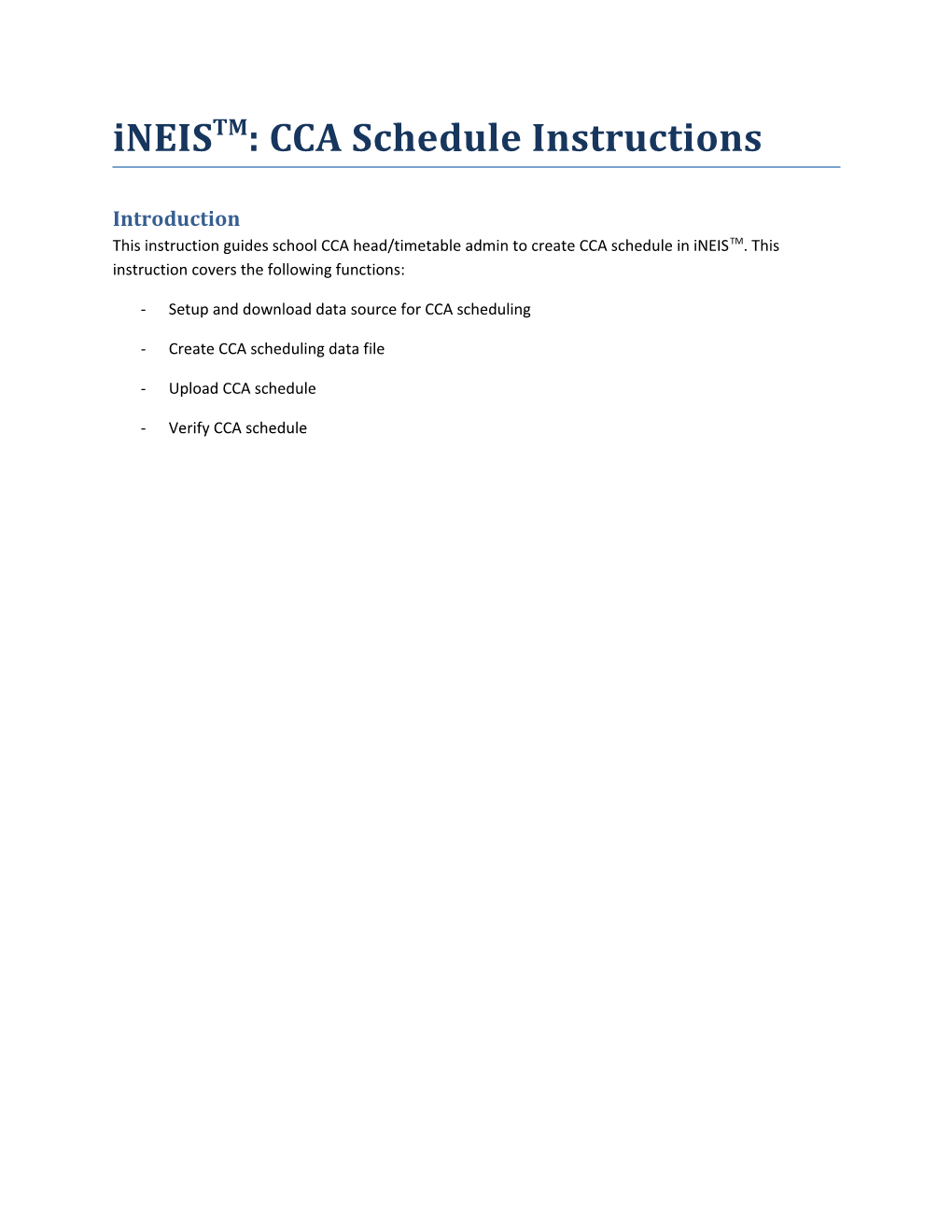 Ineistm: CCA Schedule Instructions