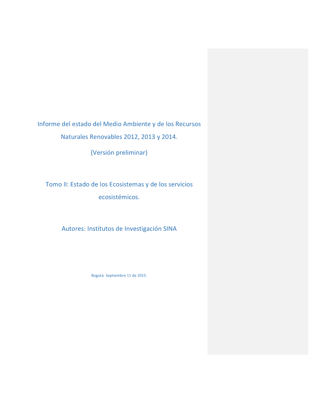 Tomo II: Estado De Los Ecosistemas Y De Los Servicios Ecosistémicos