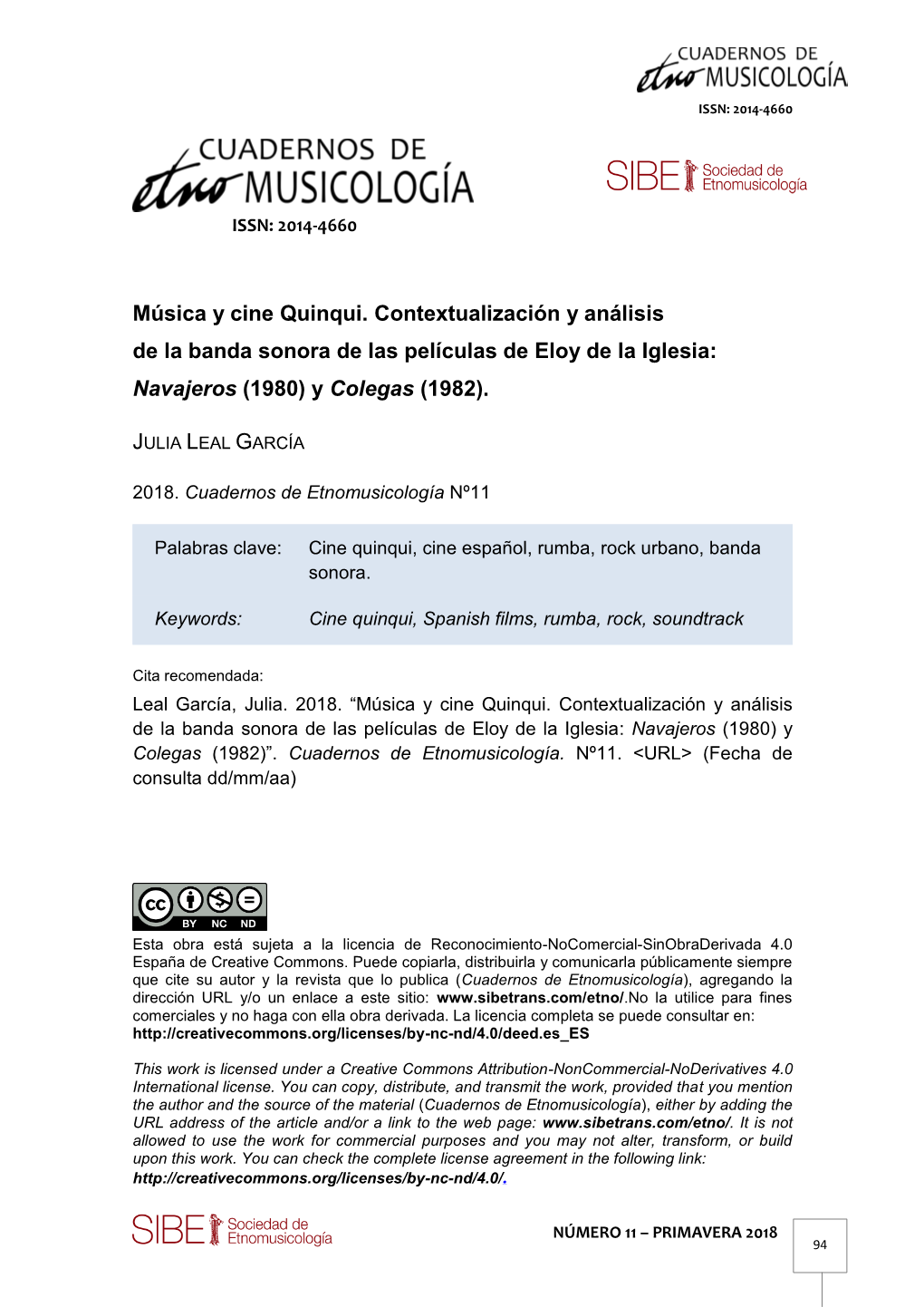 Música Y Cine Quinqui. Contextualización Y Análisis De La Banda Sonora De Las Películas De Eloy De La Iglesia: Navajeros (1980) Y Colegas (1982)