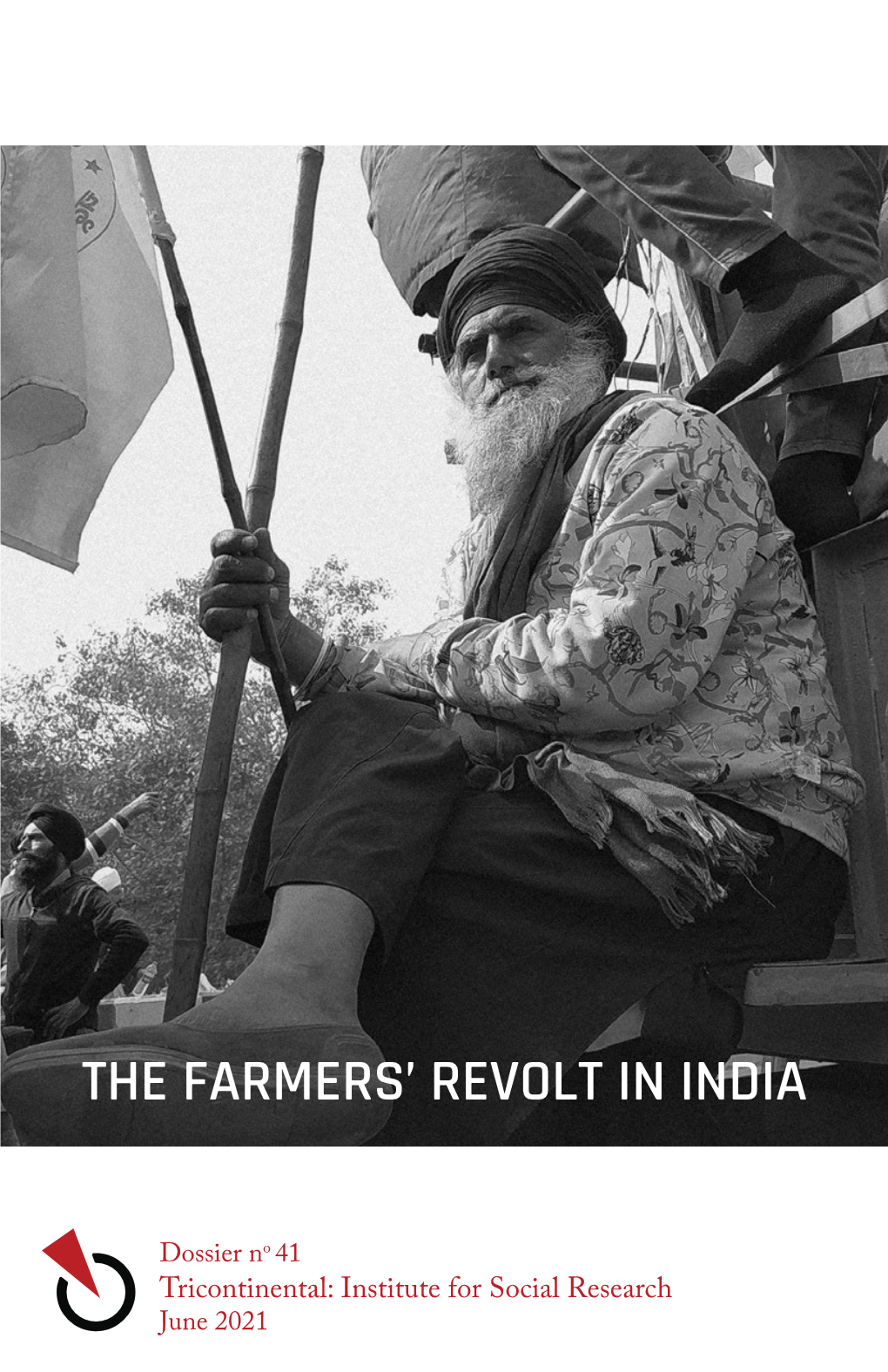 The Farmers' Revolt in India