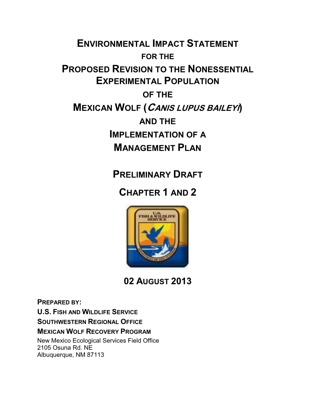 Mexican Wolf (Canis Lupus Baileyi) and the Implementation of a Management Plan