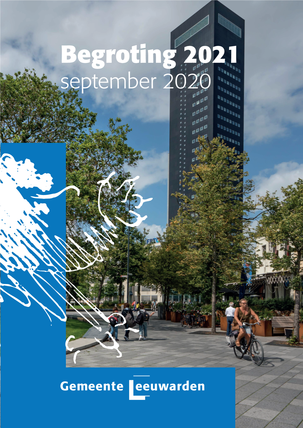 Begroting 2021 September 2020 Begroting 2021 Gemeente Leeuwarden