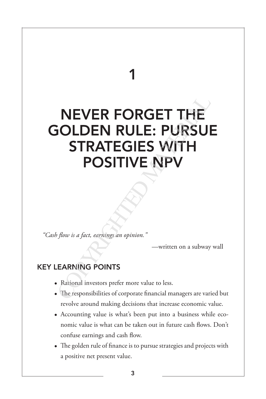 Never Forget the Golden Rule: Pursue Strategies with Positive &lt;Fc&gt;NPV