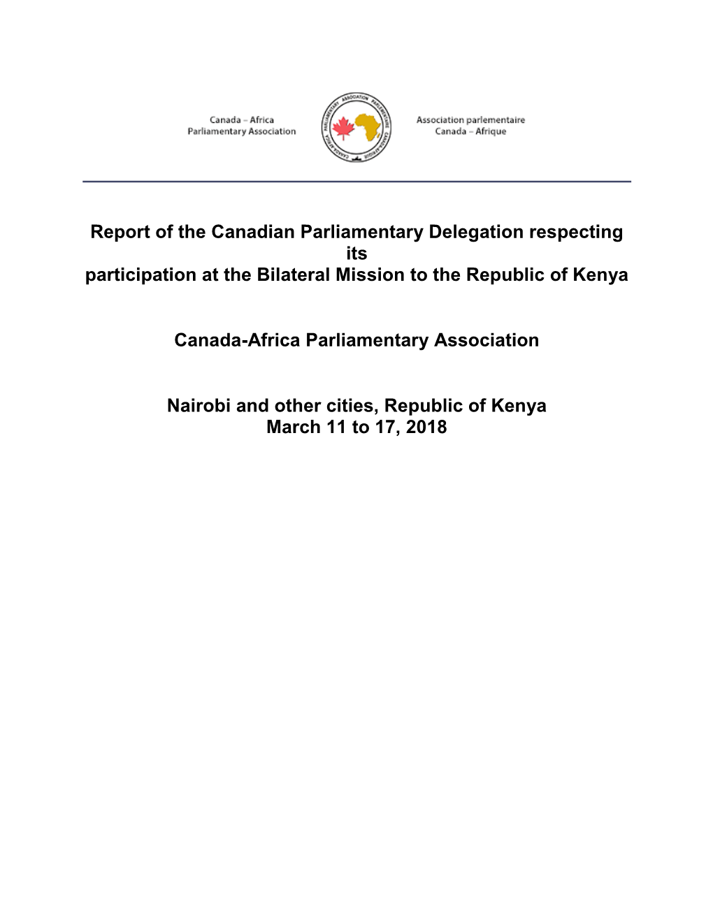 Bilateral Visits -- Kenya and Rwanda -- Canada-Africa Parliamentary