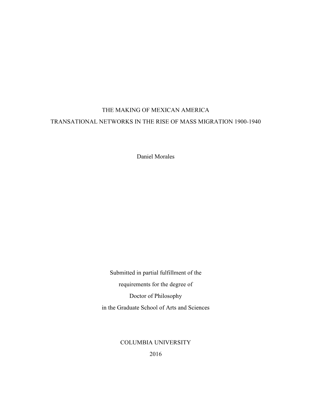 The Making of Mexican America Transational Networks in the Rise of Mass Migration 1900-1940