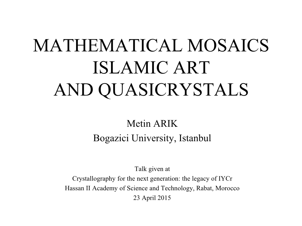 Mathematical Mosaics Islamic Art and Quasicrystals