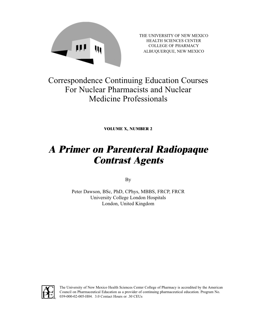 A Primer on Parenteral Radiopaque Contrast Agents