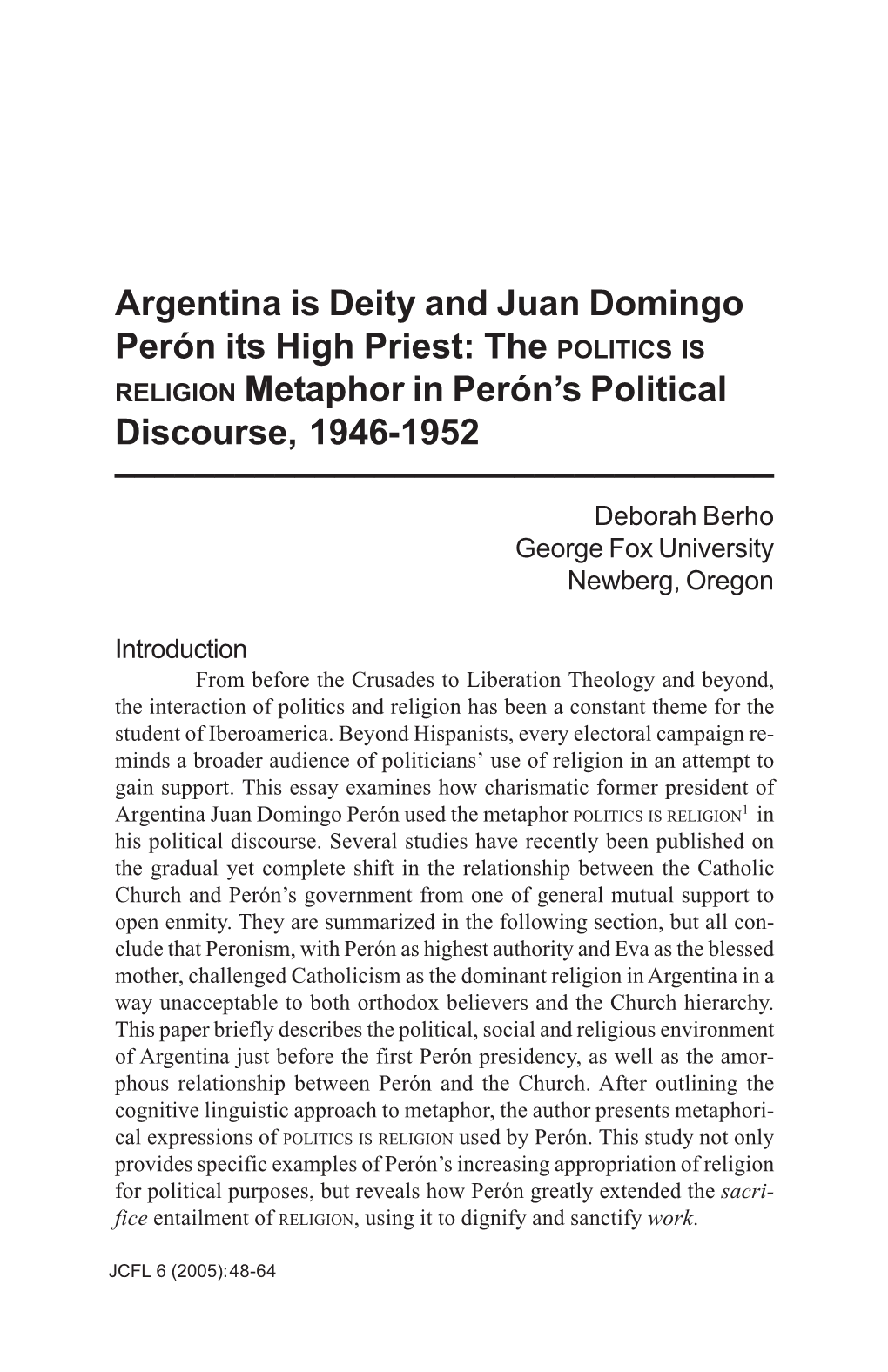 Argentina Is Deity and Juan Domingo Perón Its High Priest: the POLITICS