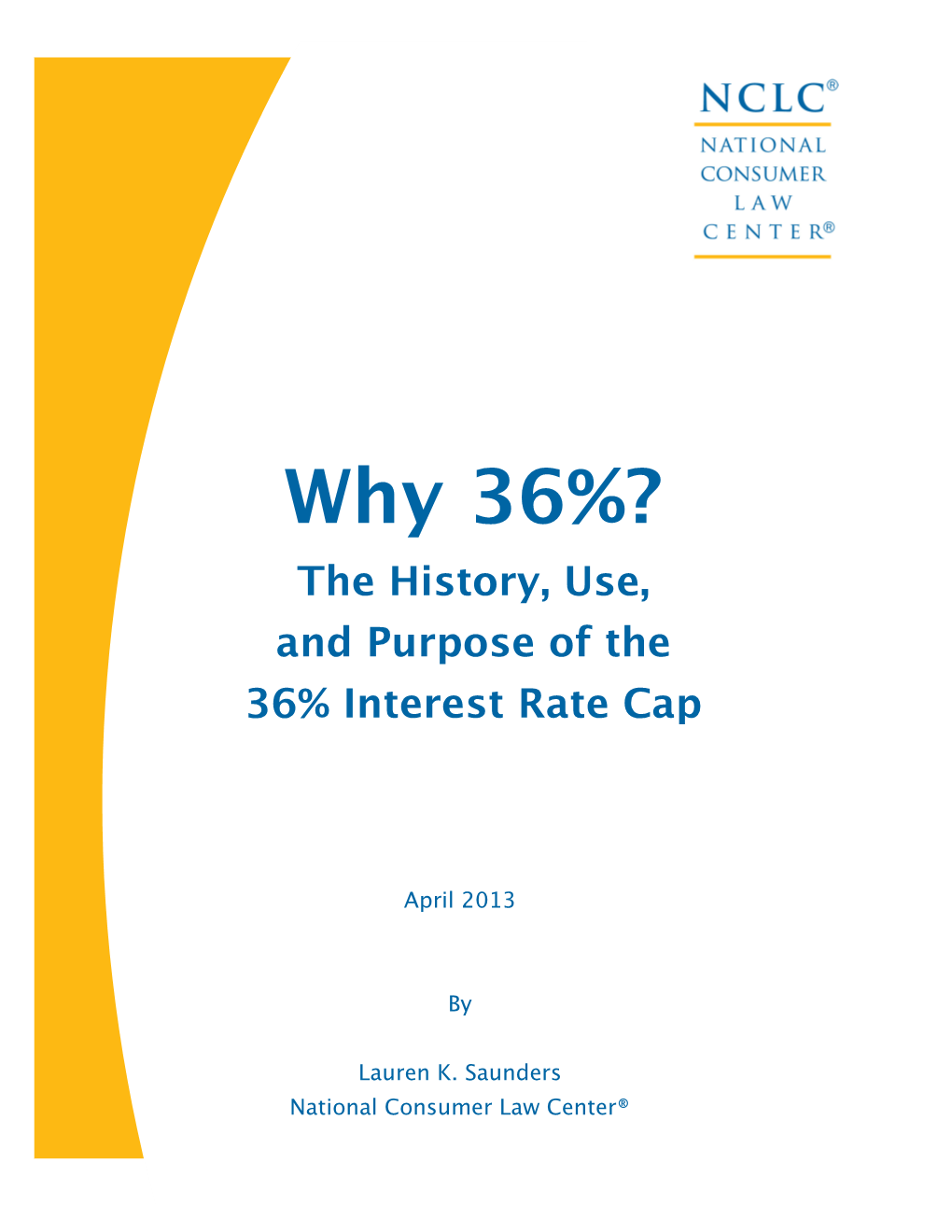 Why 36%? the History, Use, and Purpose of the 36% Interest Rate Cap