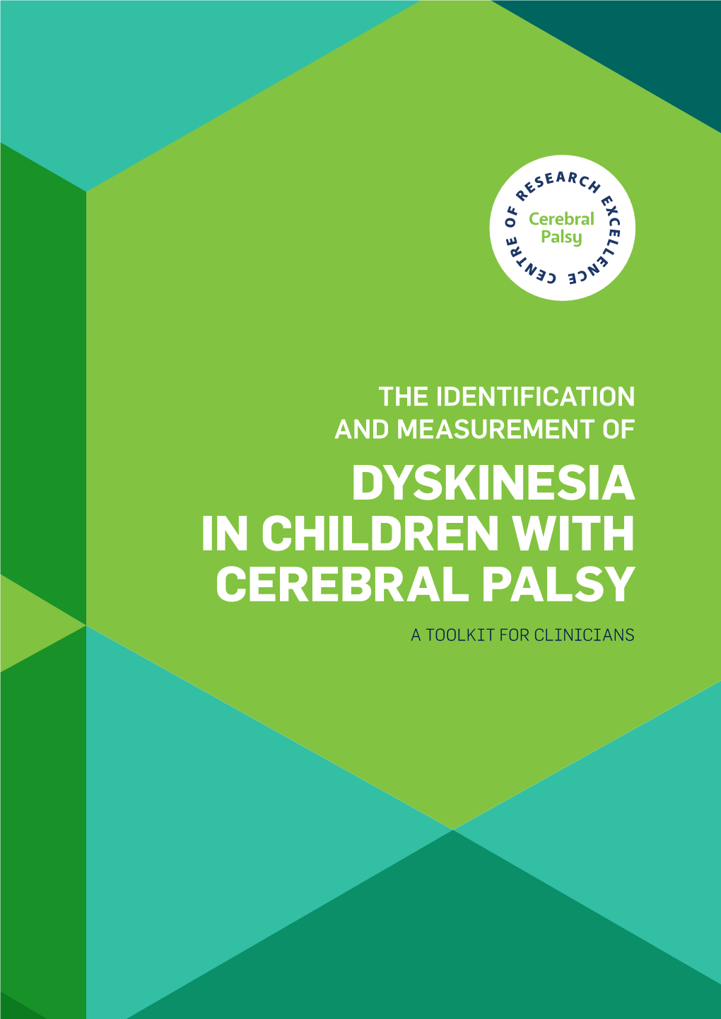 Dyskinesia in Children with Cerebral Palsy