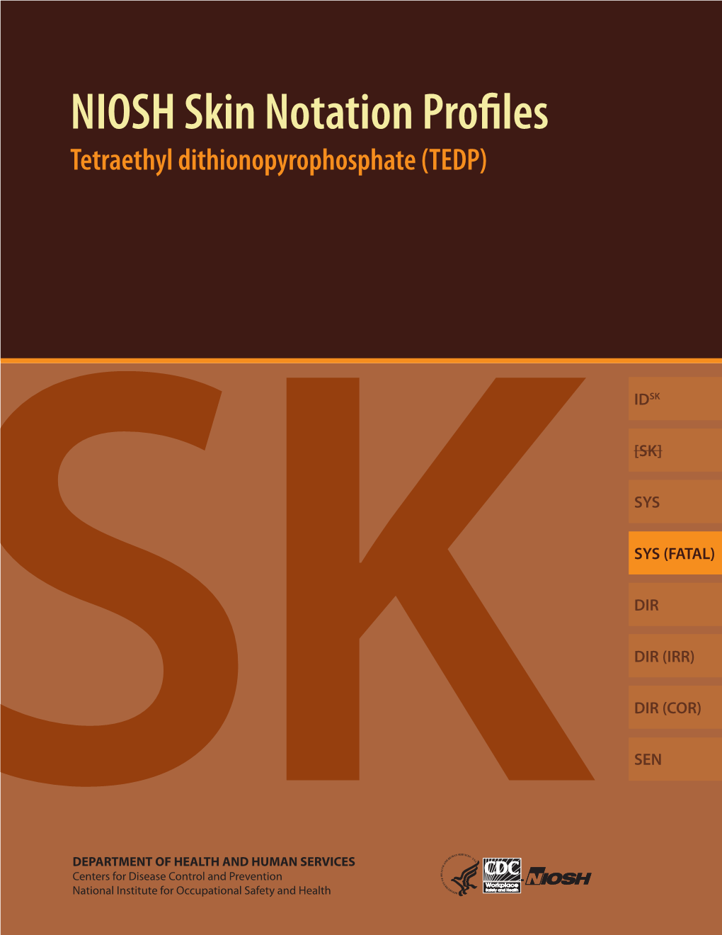 NIOSH Skin Notation Profiles Tetraethyl Dithionopyrophosphate (TEDP)