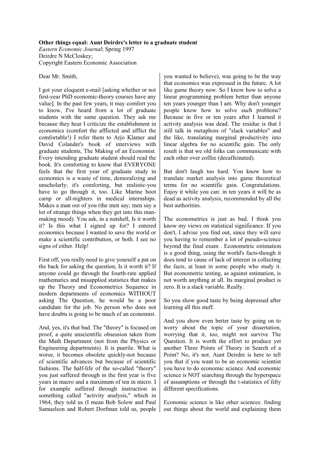 Aunt Deirdre's Letter to a Graduate Student Eastern Economic Journal; Spring 1997 Deirdre N Mccloskey; Copyright Eastern Economic Association