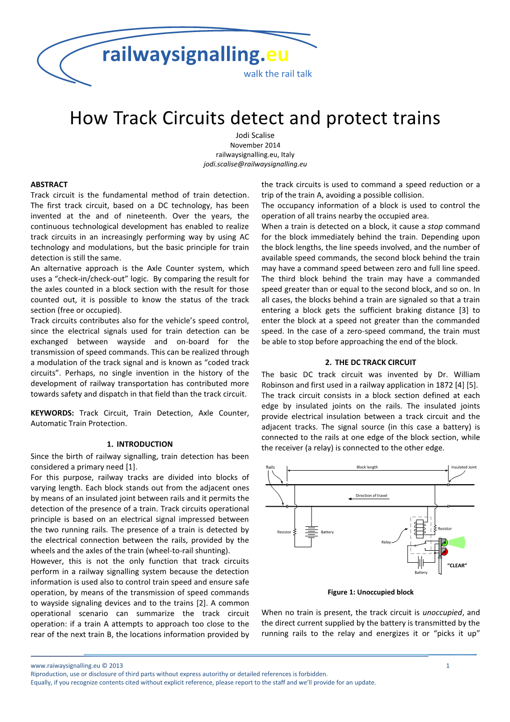 How Track Circuits Detect and Protect Trains Jodi Scalise November 2014 Railwaysignalling.Eu, Italy Jodi.Scalise@Railwaysignalling.Eu