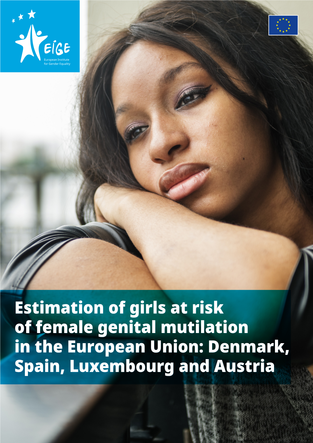 Estimation of Girls at Risk of Female Genital Mutilation in the European