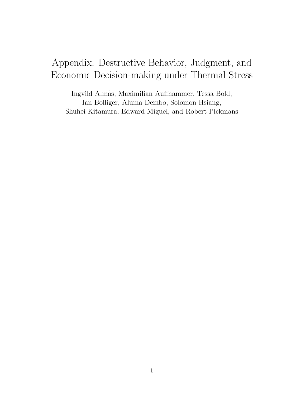 Appendix: Destructive Behavior, Judgment, and Economic Decision-Making Under Thermal Stress