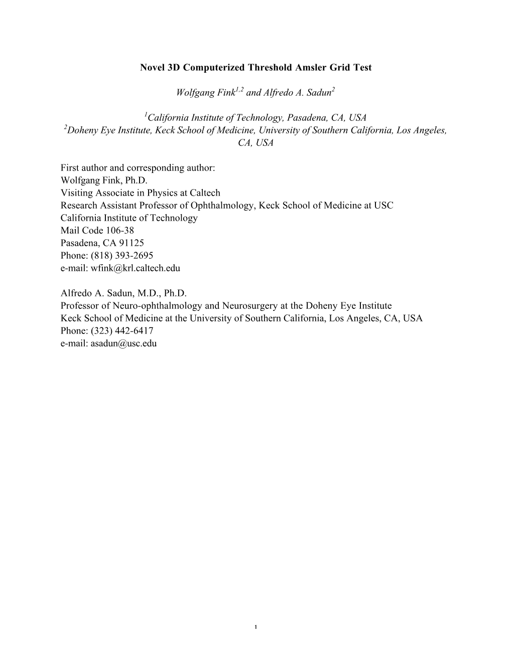 Novel 3D Computerized Threshold Amsler Grid Test, Perimetry Update