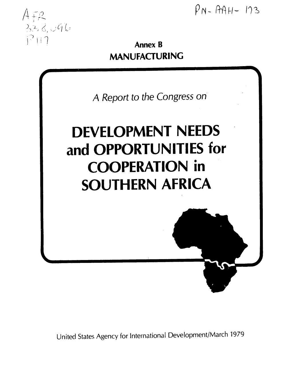 DEVELOPMENT NEEDS and OPPORTUNITIES for COOPERATION in SOUTHERN AFRICA