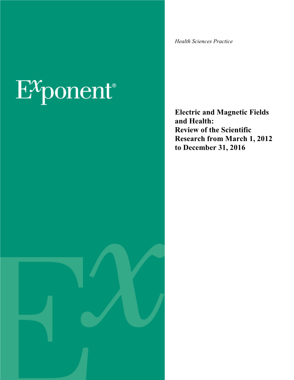 Electric & Magnetic Fields: Health Review of the Scientific Research