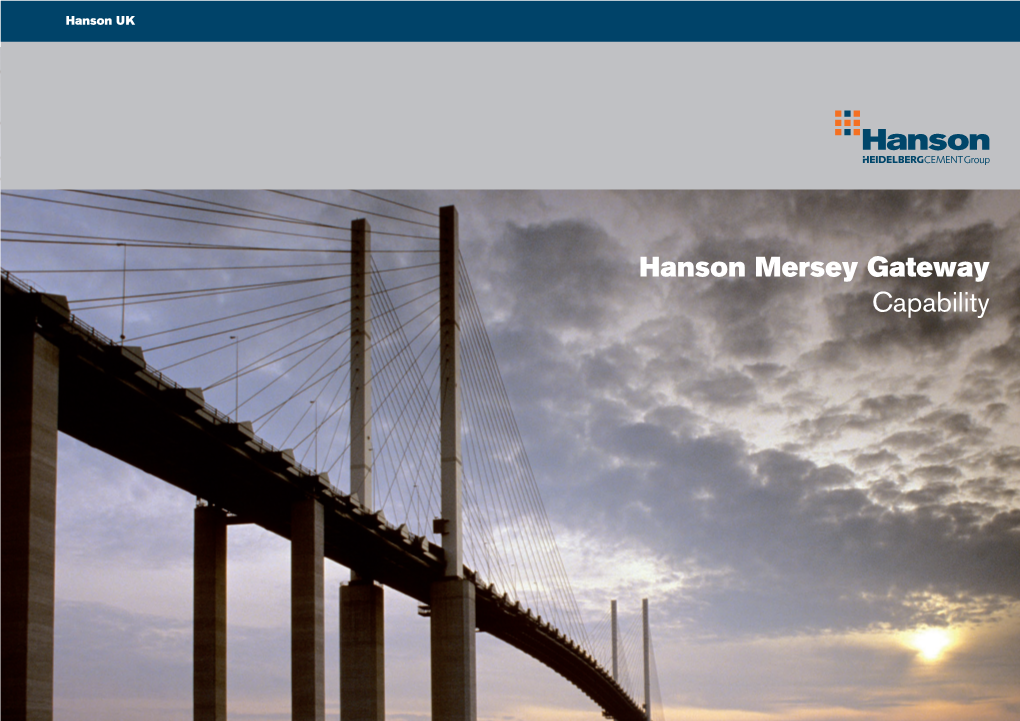 Hanson Mersey Gateway Capability Who We Are Hanson, a Professional Partner