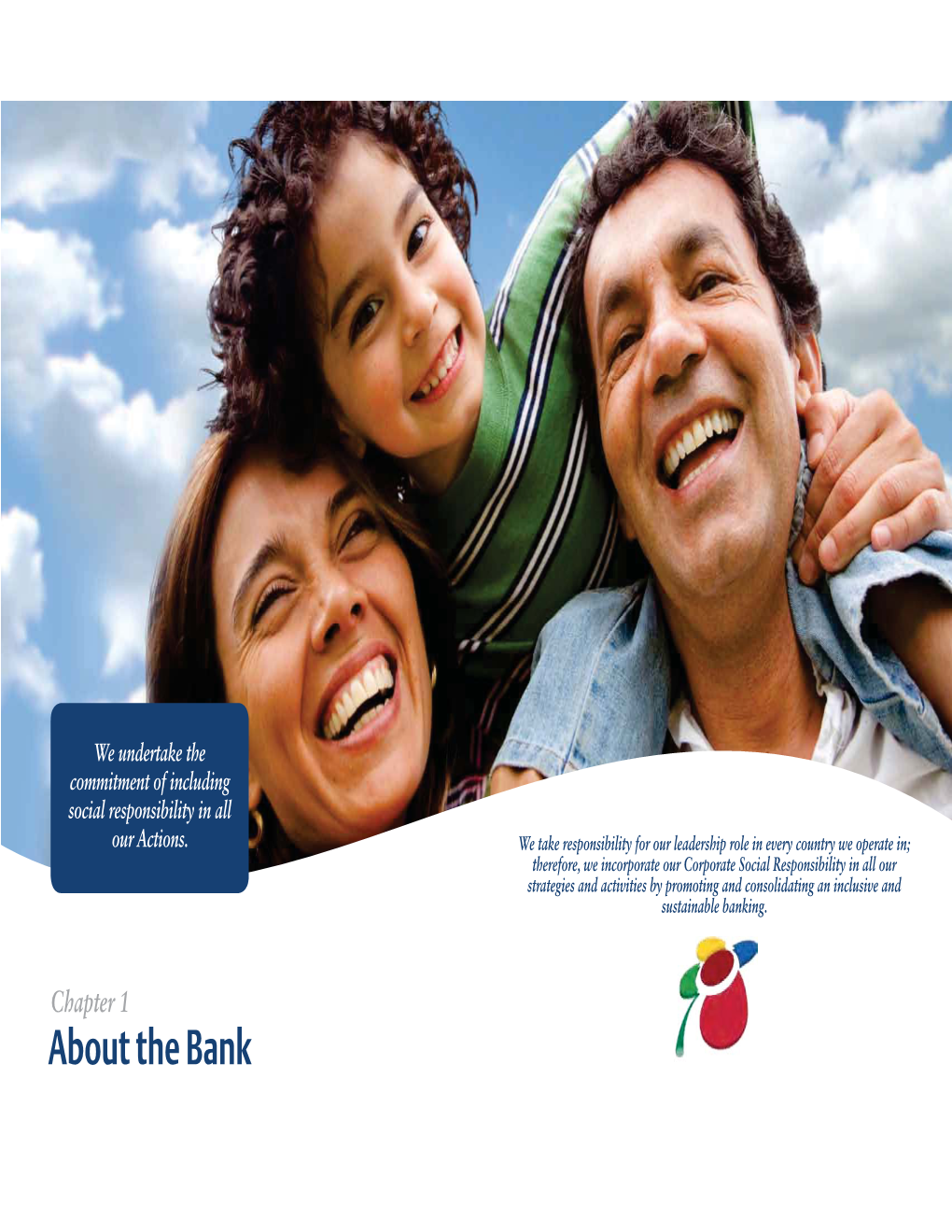 About the Bank  Management Report Second Half 2012 ABOUT the BANK 11