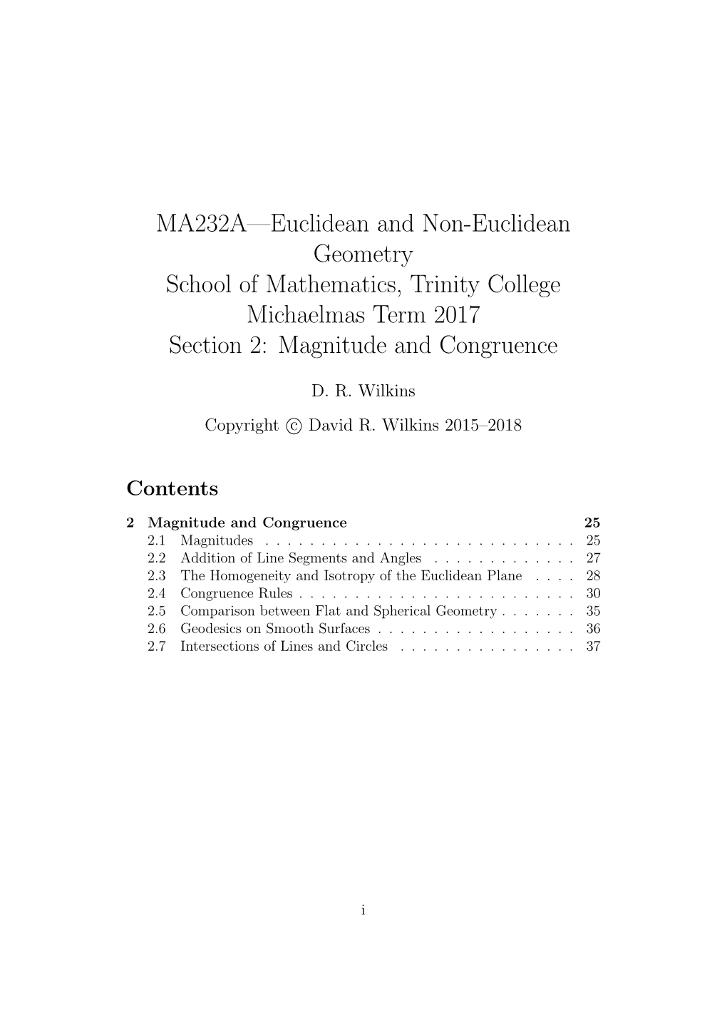 MA232A—Euclidean and Non-Euclidean Geometry School of Mathematics, Trinity College Michaelmas Term 2017 Section 2: Magnitude and Congruence
