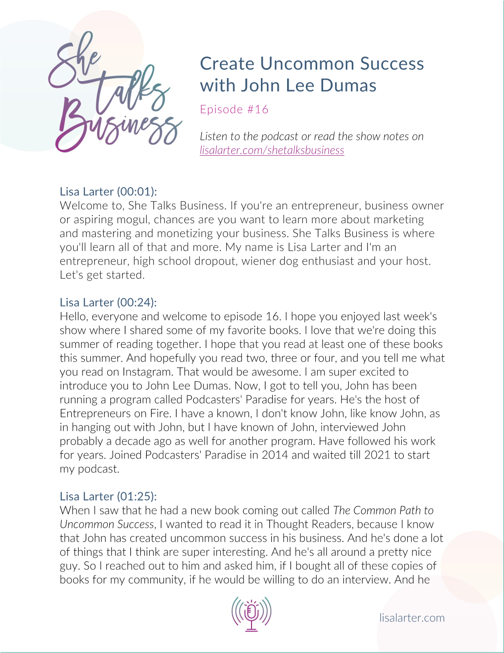 Create Uncommon Success with John Lee Dumas Episode #16