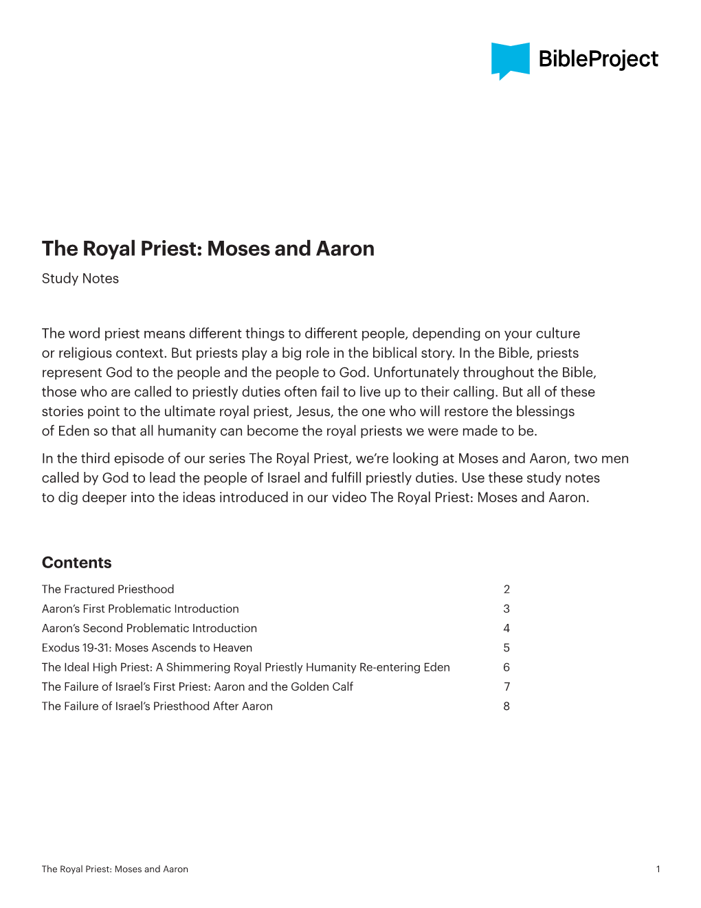 The Royal Priest: Moses and Aaron Study Notes