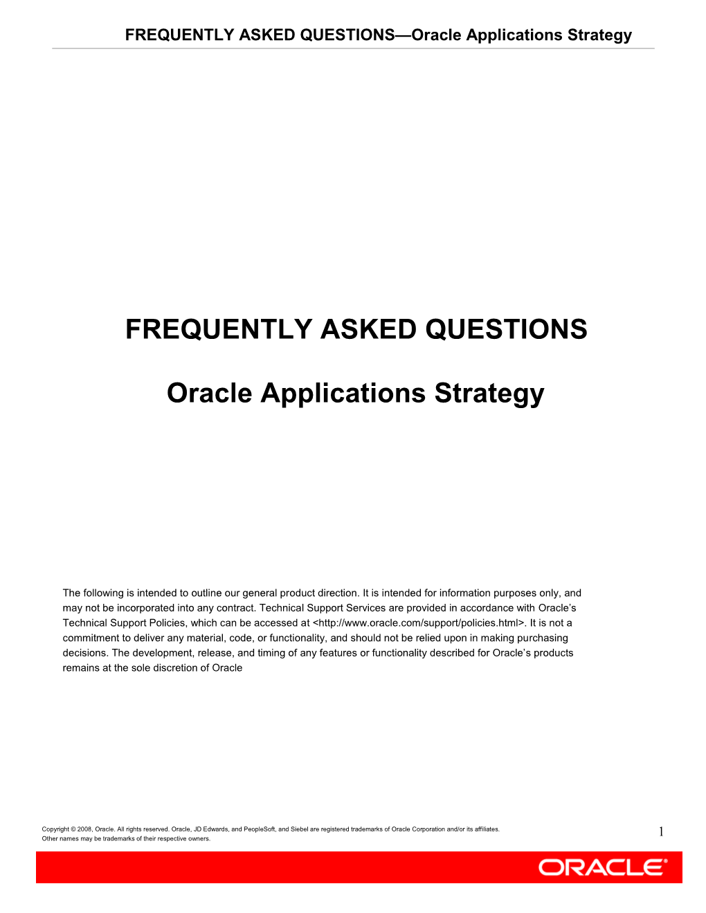 FREQUENTLY ASKED QUESTIONS Oracle Applications Strategy