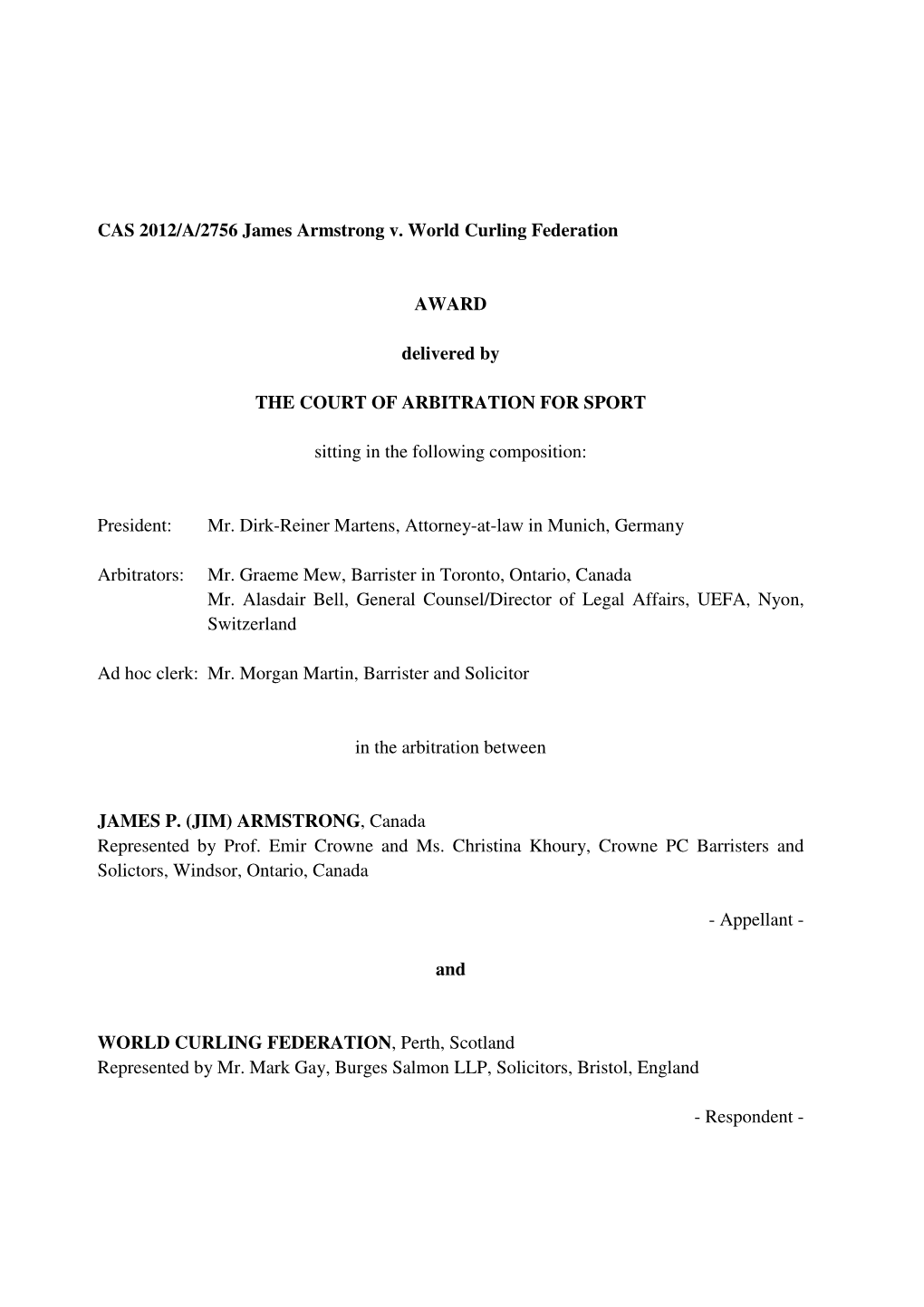 CAS 2012/A/2756 James Armstrong V. World Curling Federation