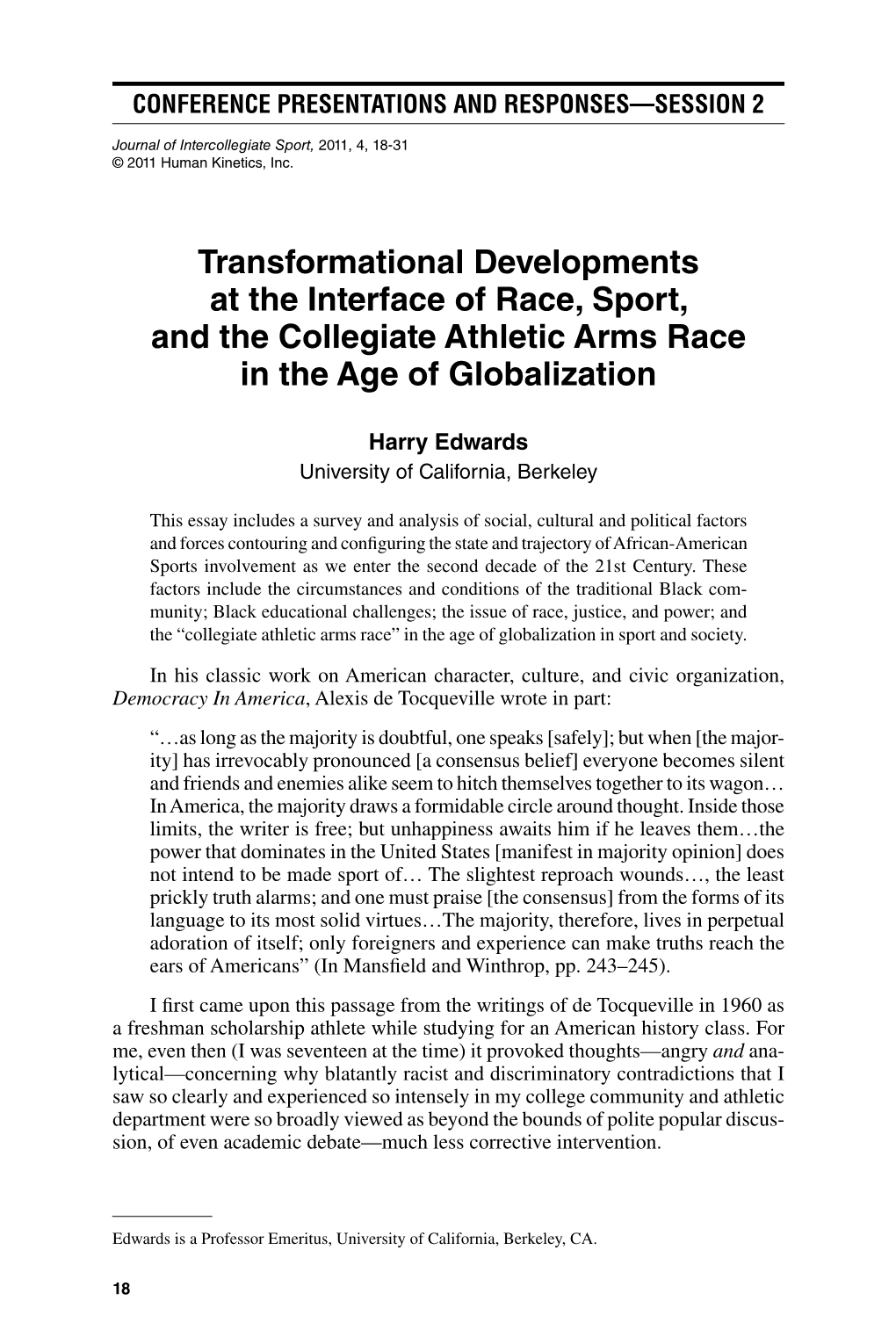Transformational Developments at the Interface of Race, Sport, and the Collegiate Athletic Arms Race in the Age of Globalization