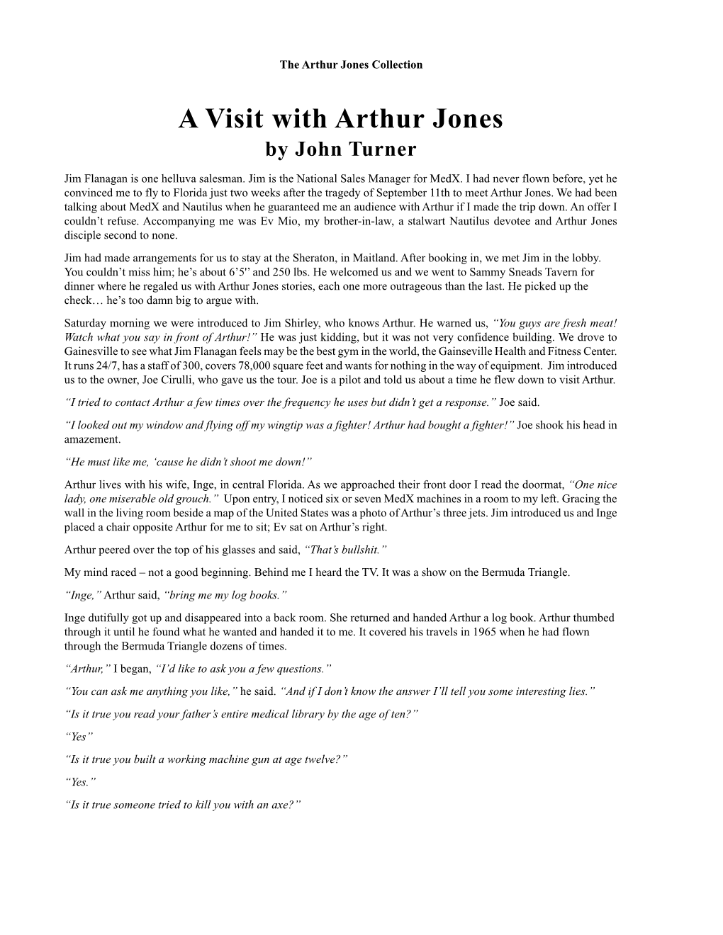 A Visit with Arthur Jones by John Turner