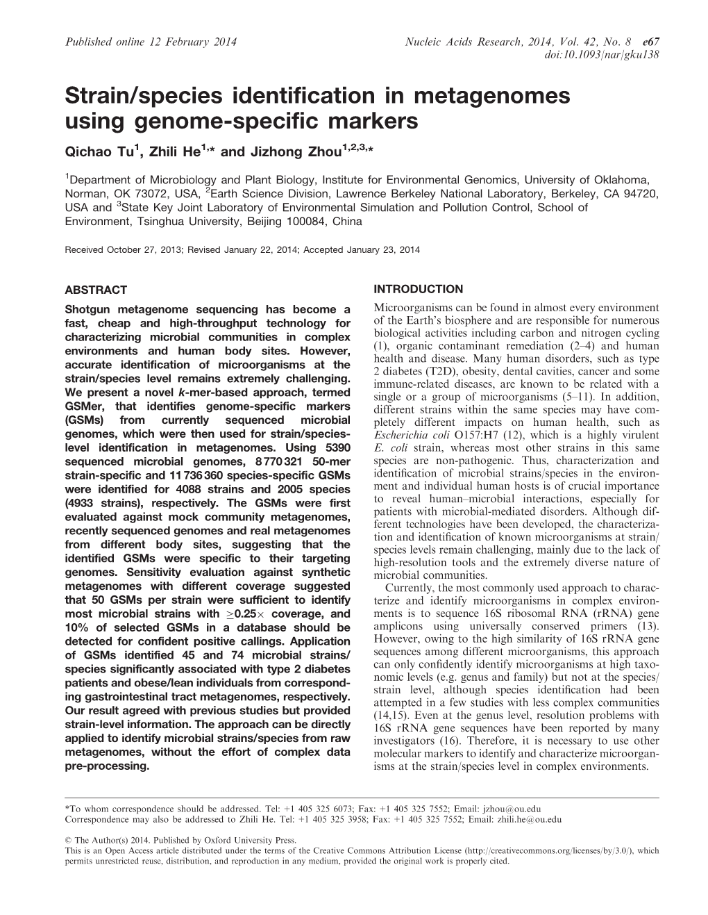 Strain/Species Identification in Metagenomes Using Genome-Specific Markers Qichao Tu1, Zhili He1,* and Jizhong Zhou1,2,3,*