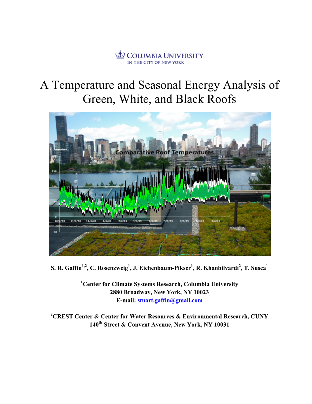 A Temperature and Seasonal Energy Analysis of Green, White and Dark Roofs