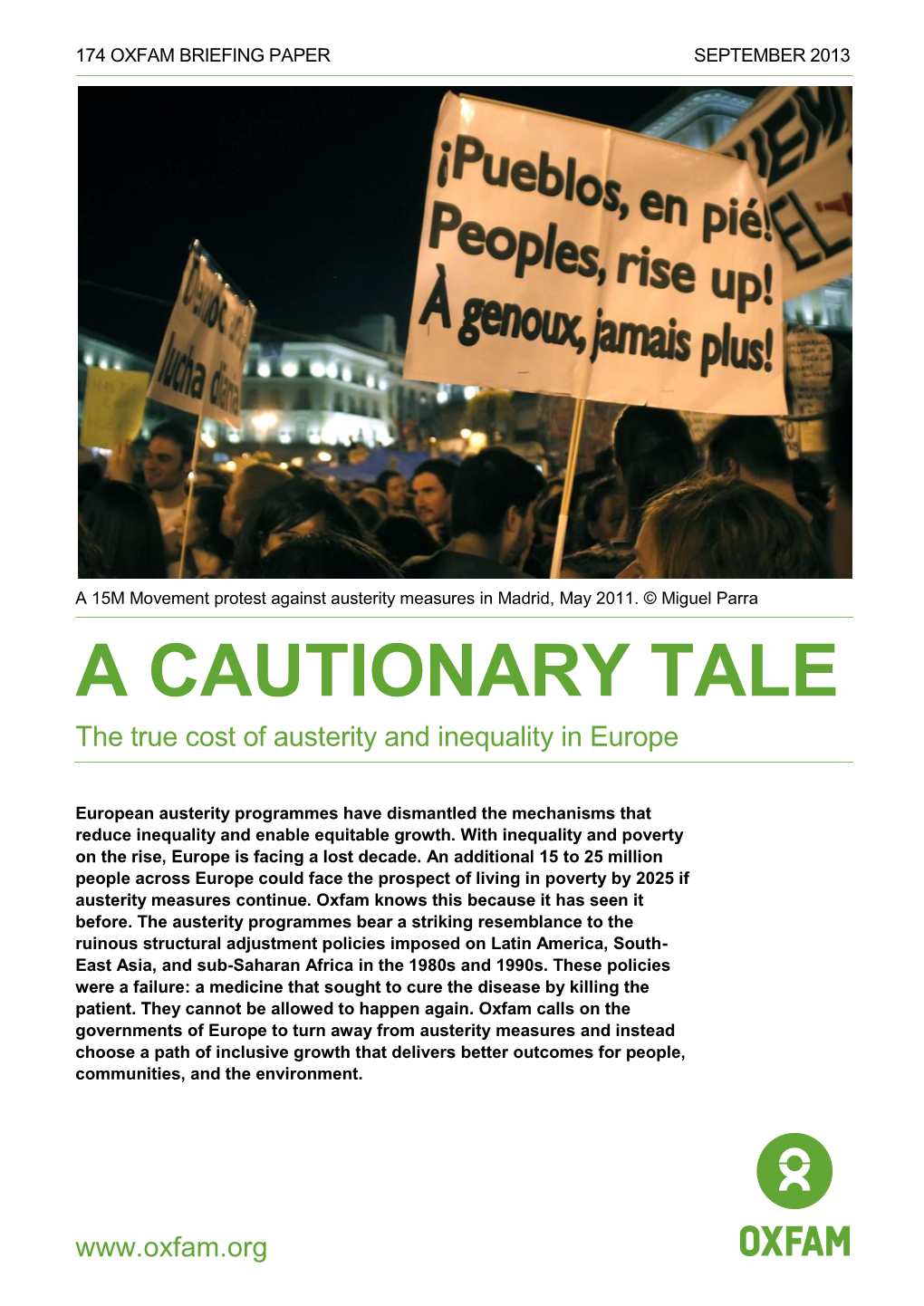 A Cautionary Tale: the True Cost of Austerity and Inequality in Europe